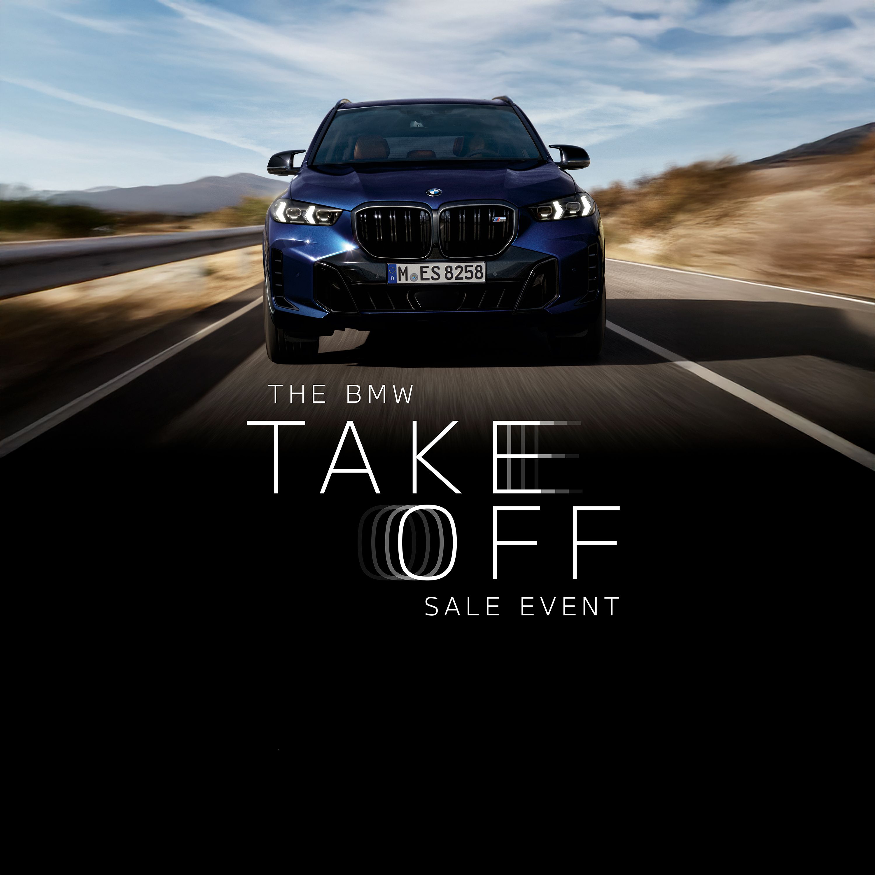 The BMW Take Off Sale Event.